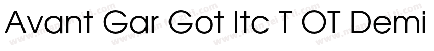 Avant Gar Got Itc T OT Demi Regular字体转换